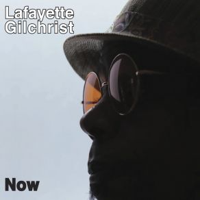 Download track Can You Speak My Language Lafayette Gilchrist