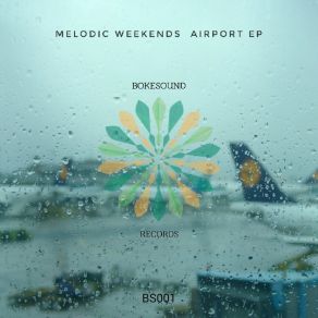 Download track Airport (Original Mix) Melodic Weekends