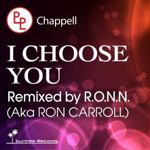 Download track I'choose You Original Mix Chappell