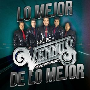 Download track Entre Tu Y Yo Grupo Vennus De Vicente Sandoval