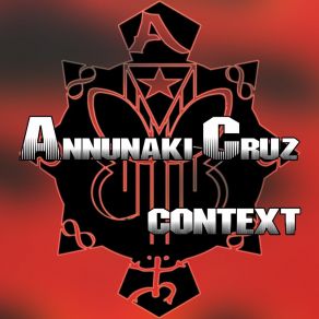 Download track Context (Radio Edit) Annunaki Cruz