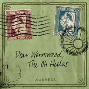 Download track Dear Wormwood The Oh Hello'S