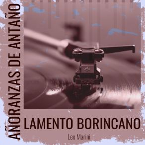 Download track Lamento Borincano Leo MariniSus Caribes, Don Américo