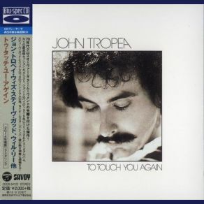 Download track Do You Wanna Be Loved John Tropea