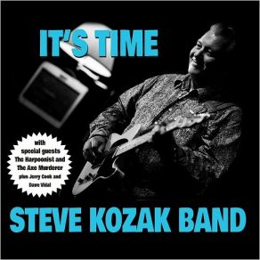 Download track Love, Life And Money Steve Kozak Band