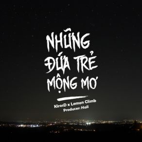 Download track Những Đứa Trẻ Mộng Mơ (Instrumental Version) KirosD