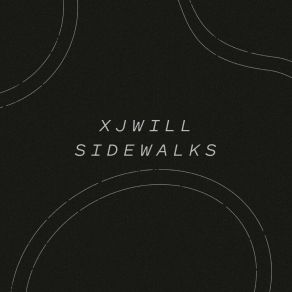 Download track Sidewalks XJWill