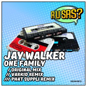 Download track One Family (Phat Suppli Remix) Jay WalkerPhat Suppli