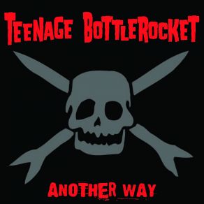 Download track Rathead Teenage Bottlerocket