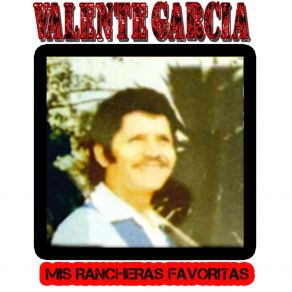 Download track Que Caso Tiene Valente Garcia