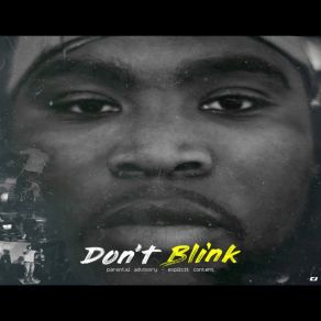 Download track Don't Blink Chizz Capo