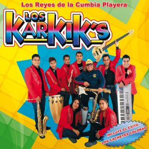 Download track Que Te Mee Un Perro Los Karkik´s