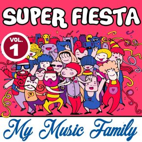 Download track La Ola (Tout Le Monde Se Lève) My Music FamilyLa Fiesta, The Top Orchestra