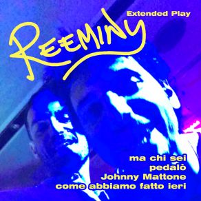 Download track Ma Chi Sei Reeminy