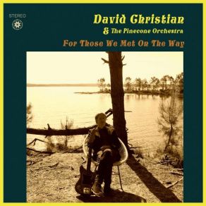 Download track On The Last Day (We Spend Together) Christian David, The Pinecone Orchestra