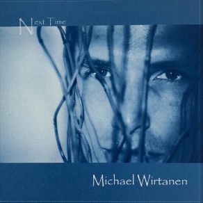 Download track Ain't So Easy Michael Wirtanen