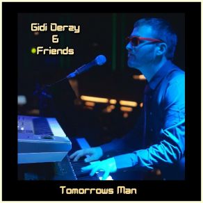 Download track Tomorrow's Man Gidi DerzyIsrael Ethan Pro