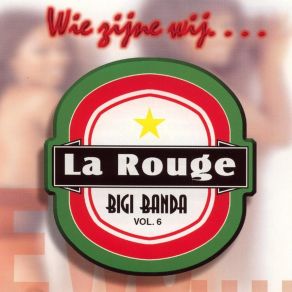 Download track Wie Zijne Wij (DJ Chuckie Remix) La Rouge