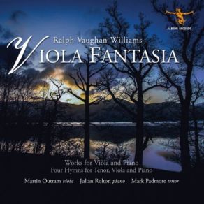 Download track Studies In English Folk Song (Version For Viola & Piano): No. 1, Adagio [Lovely On The Water] Mark Padmore, Martin Outram, Julian Rolton