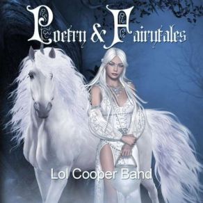 Download track Poetry & Fairytales Lol Cooper Band