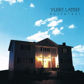 Download track Indefinite Expansion Yusef Lateef