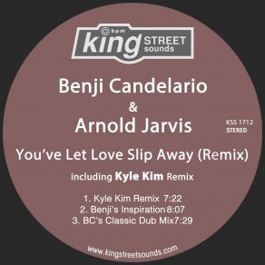 Download track You've Let Love Slip Away (Kyle Kim Remix) Benji Candelario