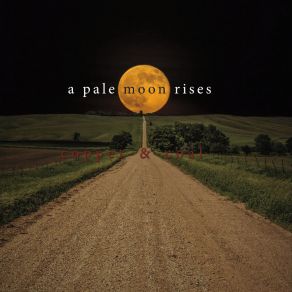 Download track All I Loved (Is Who I Am) A Pale Moon Rises