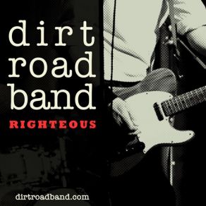 Download track Next Train Out Of Town Dirt Road Band