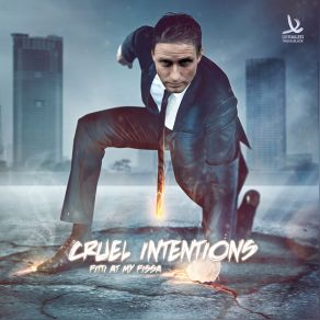 Download track Fitti At My Fissa Cruel Intentions