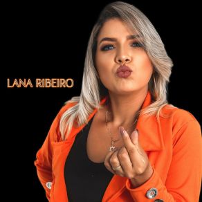 Download track Lance Proibido Lana Ribeiro