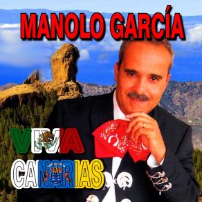 Download track Viva Canarias Manolo García