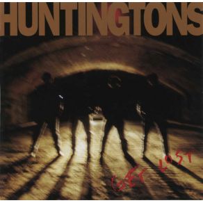 Download track I Don'T Wanna Save The World Huntingtons