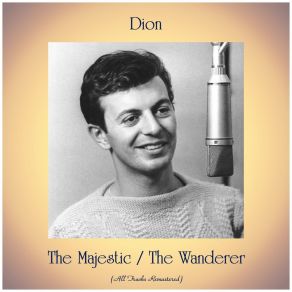 Download track The Wanderer (Remastered 2018) Dion