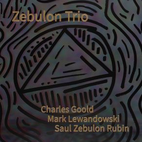 Download track Song For Theodore Mark Lewandowski, Charles Goold, Saul Zebulon Rubin