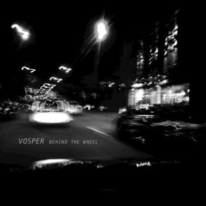 Download track Behind The Wheel (Dub) Vosper