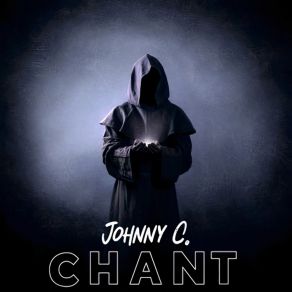 Download track CHANT (Xtended) Johnny C