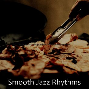 Download track Outstanding Dining Smooth Jazz Rhythms