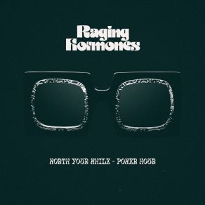 Download track Power Hour Raging Hormones