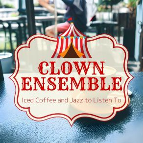 Download track Amber Twilight Hues Clown Ensemble