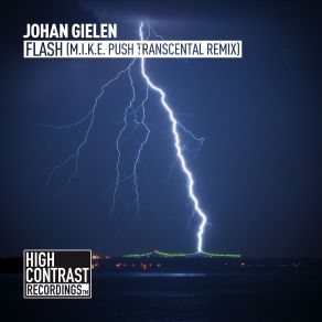 Download track Flash (M. I. K. E. Push Transcental Remix) (Edit) Johan Gielen