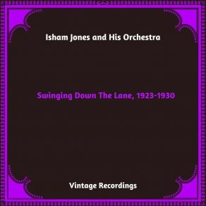 Download track Swingin' Down The Lane Isham Jones