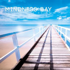 Download track The Sun Is Cold Mindness Bay