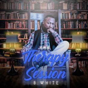 Download track Free Consultation (Intro) B. White