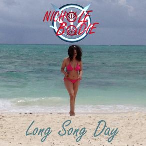 Download track Long Song Day Nichole Bodie