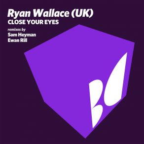 Download track Close Your Eyes (Ewan Rill Remix) Ewan Rill