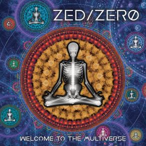 Download track Welcome To The Multiverse Zed Zero