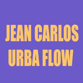 Download track Werk Jean Carlos Urba Flow