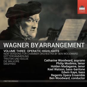 Download track Wagner Die Walküre, WWV 86b (Excerpts Arr. B. Woodward For Chamber Orchestra) Nothung! Nothung! Neidliches Schwert! Edwin Kaye, Philip Modinos, Holden Madagame, Catharine Woodward