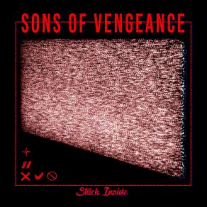 Download track Stuck Inside Sons Of Vengeance