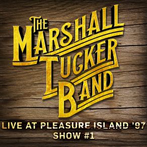 Download track This Ol' Cowboy (Live At Pleasure Island, Florida, 1997) The Marshall Tucker BandFlorida